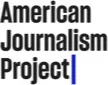 American Journalism Project