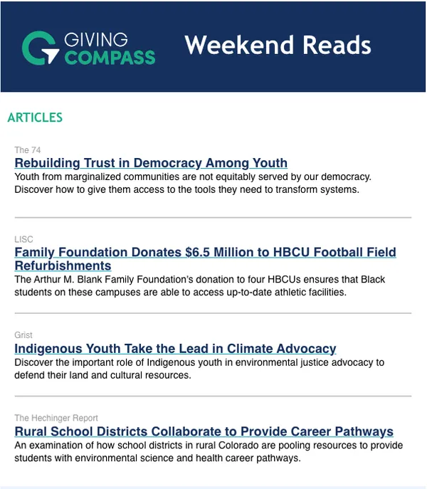 An issue of the Weekend Reads email: four articles from The 74, LISC, Grist and The Hechinger Report, each with its headline and a one-line summary
